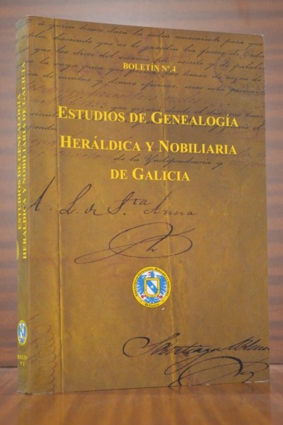 ESTUDIOS DE GENEALOGA, HERLDICA Y NOBILIARIA DE GALICIA. Boletn n 4
